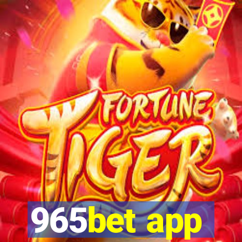 965bet app